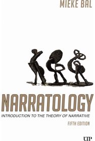 Narratology: Introduction to the Theory of Narrative