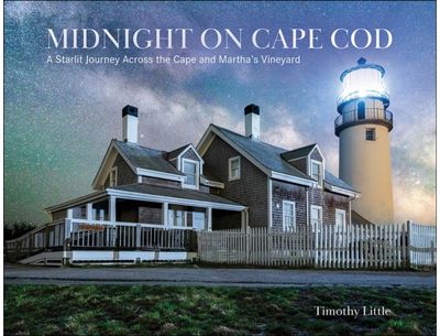 Midnight on Cape Cod: A Starlit Journey Across the Cape and Martha’s Vineyard