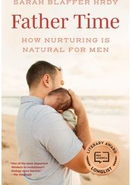 Father Time: How Nurturing Is Natural for Men
