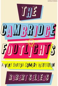 Cambridge Footlights: A Very British Comedy Institution
