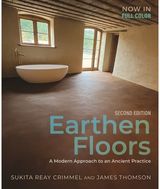 Earthen Floors, Second Edition: A Modern Approach to an Ancient Practice
