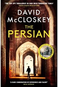 Persian: The SUNDAY TIMES BESTSELLER from former CIA analyst and The Rest is Classified Podcast Co-Host David McCloskey