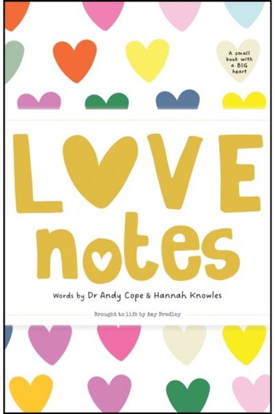 Love Notes: A small book with a big heart
