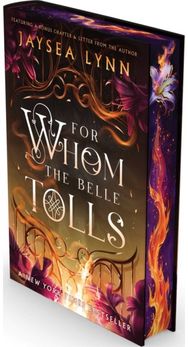 For Whom the Belle Tolls (Deluxe Limited Edition)