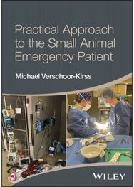 Practical Approach to the Small Animal Emergency Patient