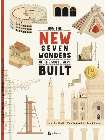 How the New Seven Wonders of the World Were Built