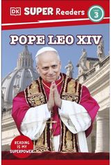 DK Super Readers Level 3 Pope Leo XIV