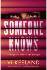 Someone Knows: A gripping thriller with a twist you'll never guess
