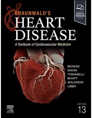 Braunwalds Heart Disease, Single Volume: A Textbook of Cardiovascular Medicine