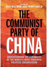 Communist Party of China: Understanding the Durability of the World's Most Powerful Political Organization