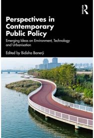 Perspectives in Contemporary Public Policy: Emerging Ideas on Environment, Technology and Urbanisation