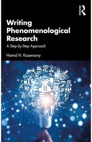 Writing Phenomenological Research: A Step-by-Step Approach