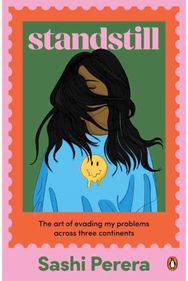 Standstill: The Art of Evading My Problems Across Three Continents