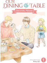 Our Dining Table: Seconds, Please! Vol. 1