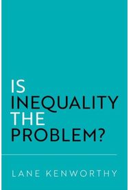 Is Inequality the Problem?