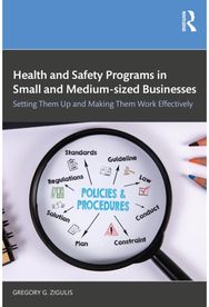 Health and Safety Programs in Small and Medium-sized Businesses: Setting Them Up and Making Them Work Effectively