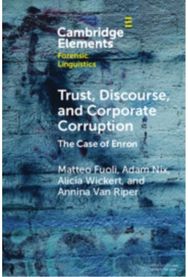 Trust, Discourse, and Corporate Corruption: The Case of Enron