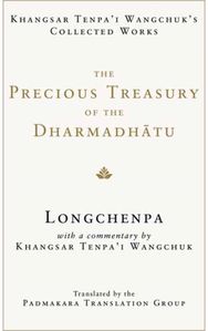 Precious Treasury of the Dharmadhatu: Khangsar Tenpai Wangchuks Collected Works