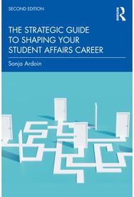 Strategic Guide to Shaping Your Student Affairs Career