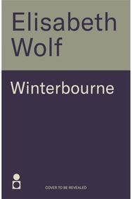 Winterbourne: A spellbinding reinvention of the Gothic genre