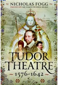 Tudor Theatre: 1576-1642