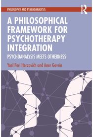 Philosophical Framework for Psychotherapy Integration: Psychoanalysis Meets Otherness