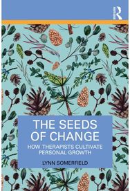 Seeds of Change: How Therapists Cultivate Personal Growth