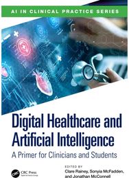Digital Healthcare and Artificial Intelligence: A Primer for Clinicians and Students