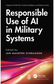 Responsible Use of AI in Military Systems