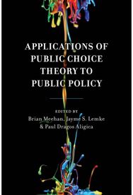 Applications of Public Choice Theory to Public Policy