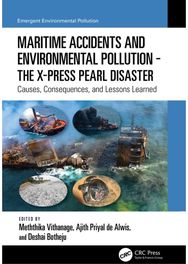 Maritime Accidents and Environmental Pollution - The X-Press Pearl Disaster: Causes, Consequences, and Lessons Learned