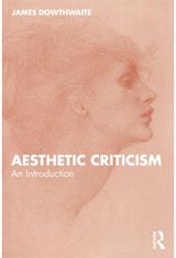 Aesthetic Criticism: An Introduction
