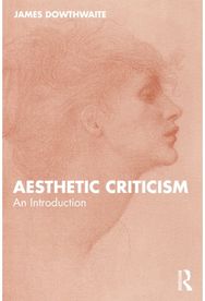 Aesthetic Criticism: An Introduction