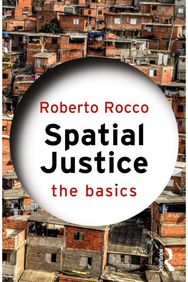 Spatial Justice: The Basics
