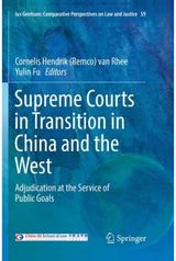 Supreme Courts in Transition in China and the West: Adjudication at the Service of Public Goals