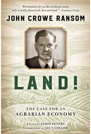 Land!: The Case for an Agrarian Economy