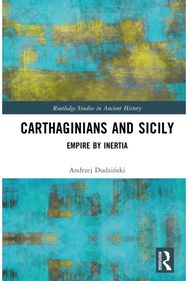 Carthaginians and Sicily: Empire by Inertia