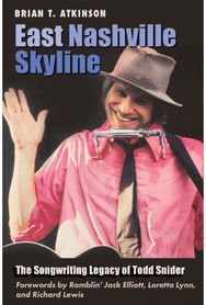 East Nashville Skyline: The Songwriting Legacy of Todd Snider