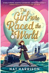 Girl Who Raced the World: a page-turning retelling of the beloved classic Around the World in Eighty Days