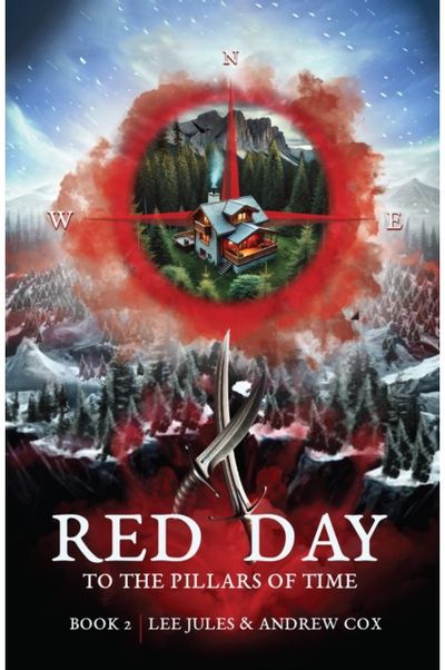 Red Day Book Two: To the Pillars of Time