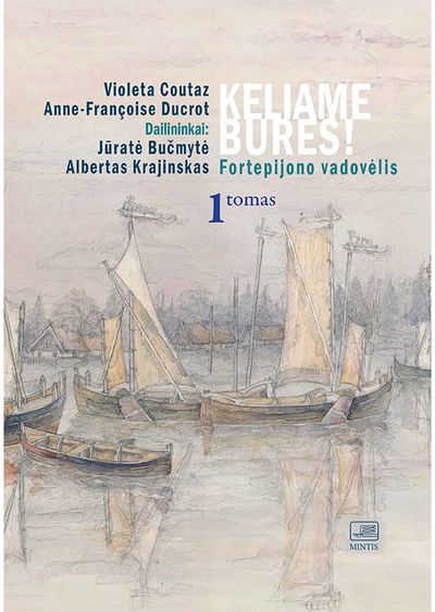 Keliame bures! Fortepijono vadovėlis 1 tomas