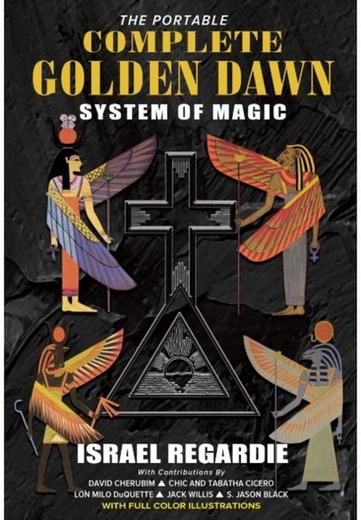 Portable Complete Golden Dawn System of Magic