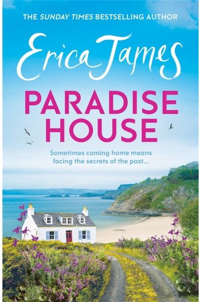 Paradise House: Set on the Pembrokeshire coast, a riveting and uplifting novel from one of our most popular writers