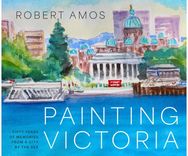 Painting Victoria: Scenes and Memories from the Studio of Robert Amos