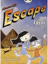 Bug Independent Fiction Year Two Orange B Adventure Kids: Escape in Egypt