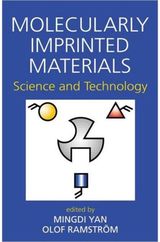 Molecularly Imprinted Materials: Science and Technology