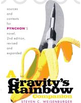 Gravitys Rainbow Companion: Sources and Contexts for Pynchon's Novel