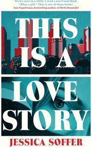 This Is a Love Story: The instant New York Times bestseller