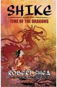 Shike: Book 1 -- Time of the Dragons