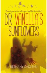 Doctor Vanillas Sunflowers: How Do You Survive When Your Soul Has Been Stolen?